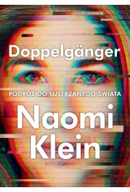 Doppelg�nger. Podr� do lustrzanego �wiata