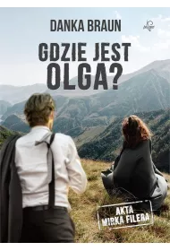 Gdzie jest Olga?