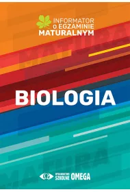 Biologia. Informator o egzaminie maturalnym z biologii od roku szkolnego 2022/2023