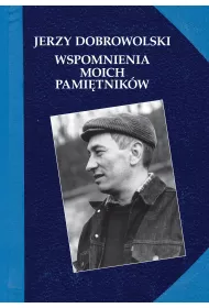 Wspomnienia moich pami�tnik�w