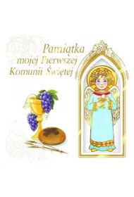 Pami�tka mojej Pierwszej Komunii �wi�tej (z anio�kiem)