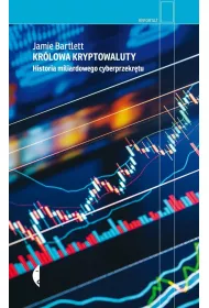 Kr�lowa kryptowaluty. Historia miliardowego cyberprzekr�tu