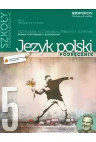Odkrywamy na nowo. J�zyk polski 5. Podr�cznik. Kszta�cenie kulturowo-literackie i j�zykowe. Zakres podstawowy i rozszerzony. Szko�y ponadgimnazjalne
