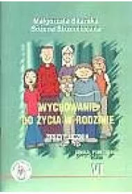 Wychowanie do �ycia w rodzinie SP KL 6 �wiczenia