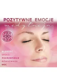Pozytywne Emocje: Medytacja. (CD)
