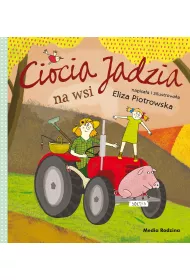Ciocia Jadzia na wsi