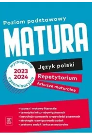 Jzyk polski. Repetytorium. Arkusze maturalne. Zakres podstawowy