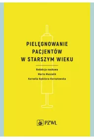 Piel�gnowanie pacjent�w w starszym wieku