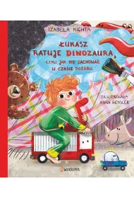 �ukasz ratuje dinozaura, czyli jak si� zachowa� w czasie po�aru