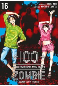 100 rzeczy do zrobienia, zanim zostan� zombie #16