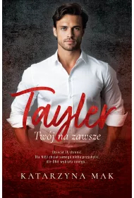 Tayler. Twj na zawsze
