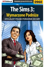 eBook The Sims 3: Wymarzone Podre - poradnik do gry pdf epub