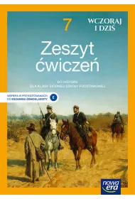 Wczoraj i dzi� 7. Zeszyt �wicze� do historii dla szko�y podstawowej