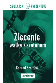 Zlecenie walka z szatanem
