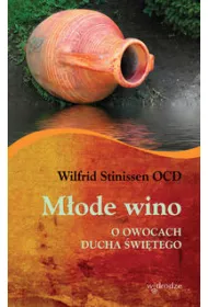 M�ode wino. Owocach Ducha �wi�tego