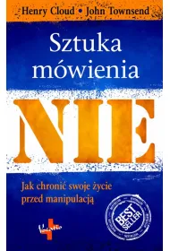 Sztuka m�wienia nie jak uchroni� swoje �ycie przed manipulacj�