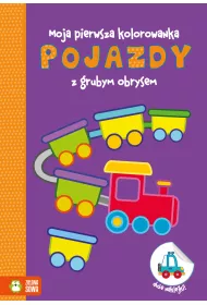 Moje pierwsze kolorowanki z grubym obrysem Pojazdy