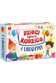 Dzieci kontra Rodzice. 4 urodziny