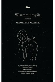 Wiatrem i my�l�