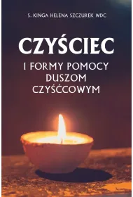 Czy�ciec i formy pomocy duszom czy��cowym (pocket)