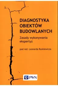 Diagnostyka obiekt�w budowlanych. Zasady wykonywania ekspertyz