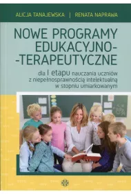 Nowe programy edukacyjno-terapeutyczne dla I etapu nauczania uczni�w z niepe�nosprawno�ci� intelektualn� w stopniu umiarkowanym