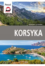 Korsyka. Przewodnik ilustrowany