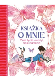 Ksi��ka o mnie moje �ycie m�j styl moje marzenia