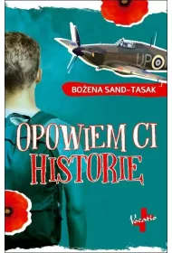 Opowiem ci histori�