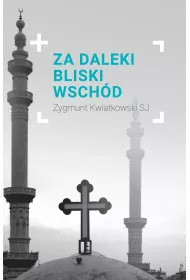 Za daleki Bliski Wsch�d