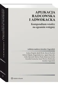 Aplikacja radcowska i adwokacka. Kompendium wiedzy na egzamin wst�pny