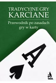 eBook Tradycyjne gry karciane. Przewodnik po zasadach gry w karty mobi epub