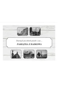 Pami�tka z Radkowa. Dawnych poczt�wek powab i czar