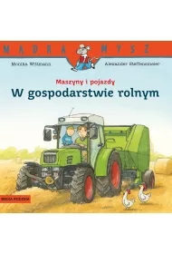 Mdra Mysz. Maszyny i pojazdy. W gospodarstwie rolnym