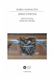 Wraz z Innymi. Artystyczne praktyki troski