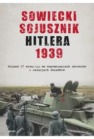 Sowiecki sojusznik Hitlera 1939