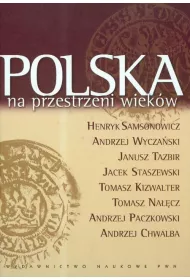 Polska na przestrzeni wiek�w