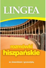 Rozm�wki hiszpa�skie ze s�ownikiem i gramatyk�