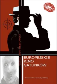Europejskie kino gatunk�w. Tom1