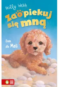 Dom dla Moli. Zaopiekuj si mn