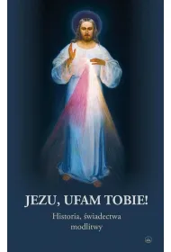 Jezu, ufam Tobie!