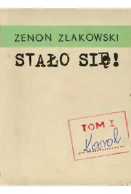 Karol. Sta�o si�! Tom 1