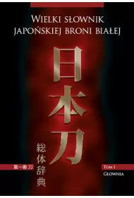 Wielki s�ownik japo�skiej broni bia�ej