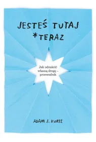 Jeste� tutaj *teraz