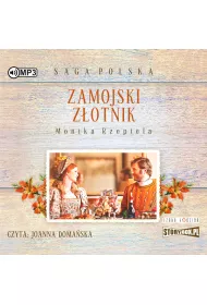 Audiobook Zamojski z�otnik. Saga Polska. Tom 7 CD