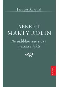 Sekret Marty Robin. Niepublikowane s�owa..
