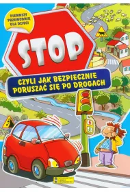 Stop czyli jak bezpiecznie porusza� si� po drogach