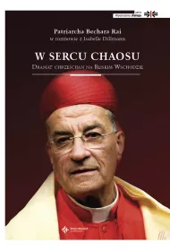 W sercu chaosu. Dramat chrze�cijan na Bliskim Wschodzie