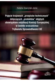 Poj�cie krajowych "przepis�w technicznych"..
