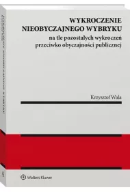 eBook Wykroczenie nieobyczajnego wybryku na tle pozostaych wykrocze przeciwko obyczajnoci publicznej pdf